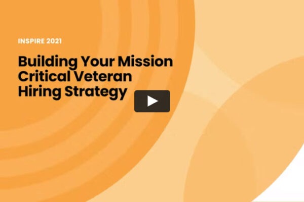 Building Your Mission Critical Veteran Hiring Strategy